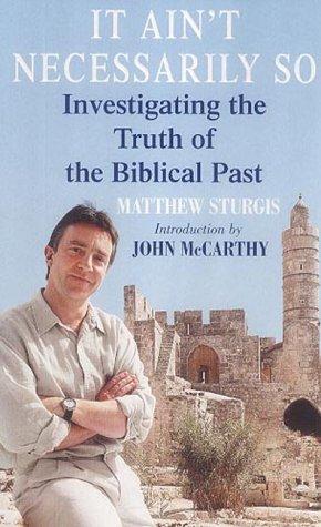 Immagine del venditore per It Ain't Necessarily So: Investigating the Truth of the Biblical Past venduto da WeBuyBooks