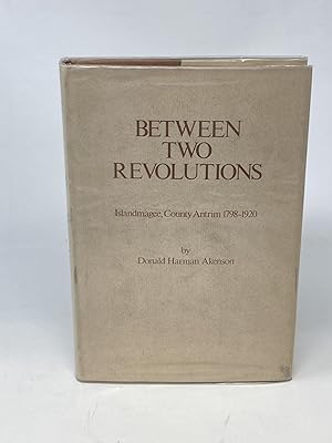 Bild des Verkufers fr BETWEEN TWO REVOLUTIONS : ISLANDMAGEE, COUNTY ANTRIM 1798-1920 zum Verkauf von Aardvark Rare Books, ABAA