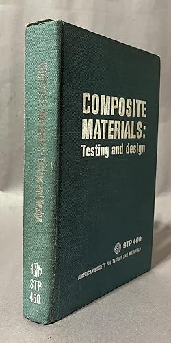 Imagen del vendedor de Composite Materials: Testing and Design (ASTM STP 460) a la venta por Books & Bidders