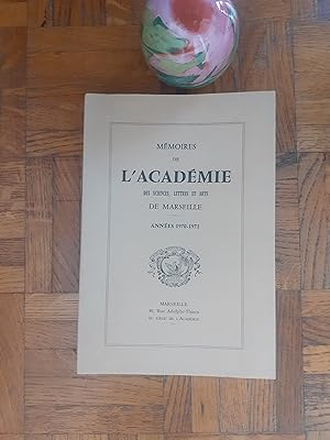 Mémoires de l'Académie des sciences, lettres et arts de Marseille - Années 1970-1971