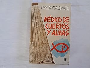 Seller image for Mdico de cuerpos y almas. for sale by Librera "Franz Kafka" Mxico.