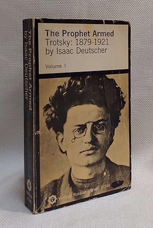 Imagen del vendedor de The Prophet Armed: Trotsky 1879-1921 a la venta por Book House in Dinkytown, IOBA