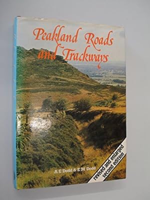 Imagen del vendedor de Peakland Roads and Trackways a la venta por WeBuyBooks