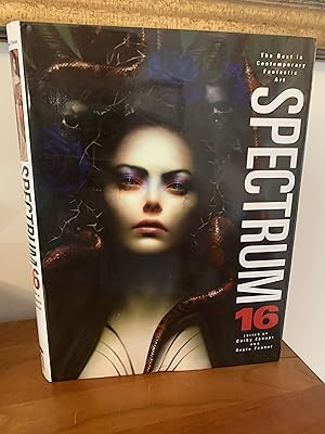 Spectrum 16: The Best in Contemporary Fantastic Art (Spectrum: The Best in Contemporary Fantastic...