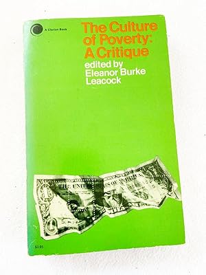 Immagine del venditore per The Culture of Poverty: A Critique 1971 PB by Eleanor Burke Leacock venduto da Miki Store