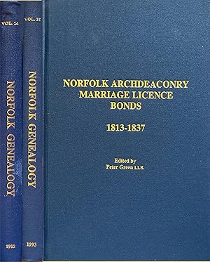 Index to Norwich Marriages 1813 - 1837 and Norfolk Archdeaconry Marriage licence Bonds 1813 - 183...