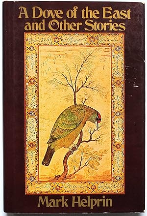 Imagen del vendedor de A Dove of the East and Other Stories (Inscribed 1st edition) a la venta por Tom Davidson, Bookseller