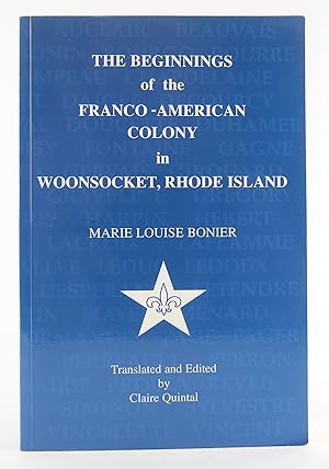 Immagine del venditore per The Beginnings of the Franco-American Colony in Woonsocket, Rhode Island venduto da Flamingo Books