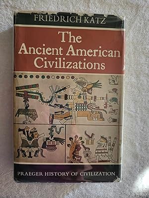 Seller image for The Ancient American Civilizations for sale by Vincent's Fine Books