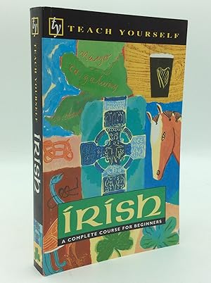 Seller image for TEACH YOURSELF IRISH: A Complete Course for Beginners for sale by Kubik Fine Books Ltd., ABAA