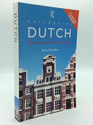 Imagen del vendedor de COLLOQUIAL DUTCH: The Complete Course for Beginners a la venta por Kubik Fine Books Ltd., ABAA