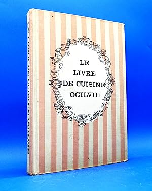 Image du vendeur pour Le livre de cuisine Ogilvie mis en vente par Librairie Orphe