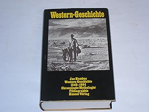 Western - Geschichte. 1540 bis 1894. Chronologie, Mythologie, Filmographie