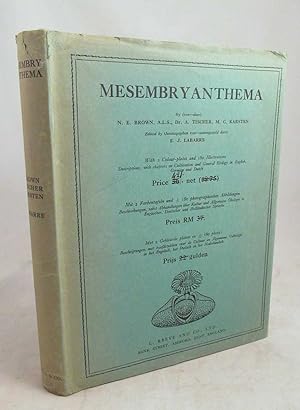 Mesembryanthema: Descriptions, with Chapters on Cultivation and General Ecology