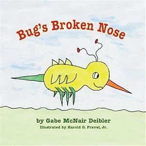 Seller image for Bug's Broken Nose for sale by GreatBookPricesUK