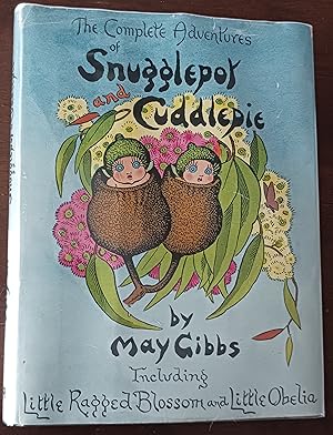 The Complete Adventures of Snugglepot and Cuddlepie