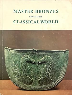 Master Bronzes from the Classical World