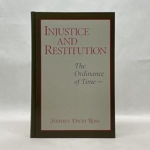 Seller image for INJUSTICE AND RESTITUTION: THE ORDINANCE OF TIME for sale by Atlanta Vintage Books