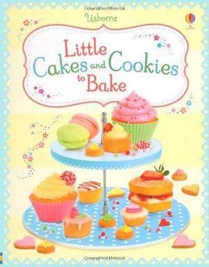 Bild des Verkufers fr Little Cakes and Cookies to Bake (Usborne Cookbooks): 1 (Cookery) zum Verkauf von WeBuyBooks 2
