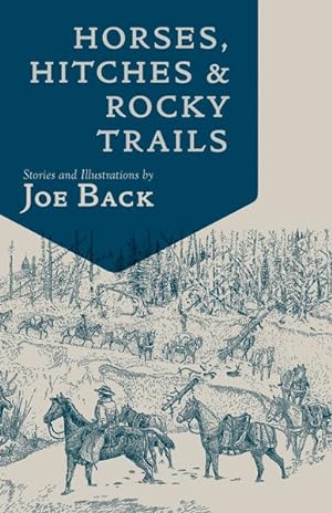 Seller image for Horses, Hitches & Rocky Trails for sale by GreatBookPrices