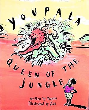 Seller image for Youpala: Queen of the Jungle for sale by Liberty Book Store ABAA FABA IOBA