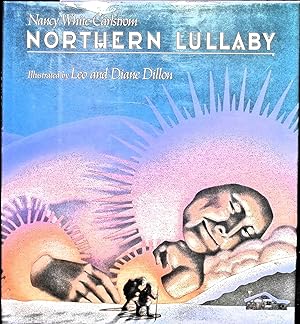 Image du vendeur pour Northern Lullaby mis en vente par Liberty Book Store ABAA FABA IOBA