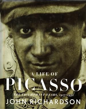 A Life of Picasso. Volume III, The Triumphant Years, 1917-1932