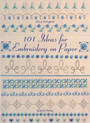 Bild des Verkufers fr 101 Ideas for Embroidery on Paper zum Verkauf von WeBuyBooks