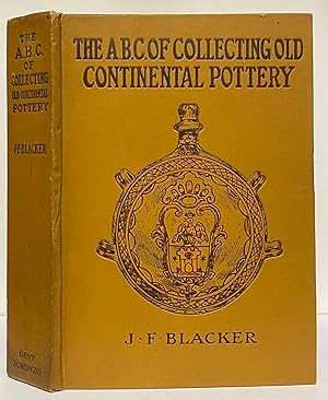 Imagen del vendedor de The A.B.C. of Collecting Old Continental Pottery a la venta por Irolita Books