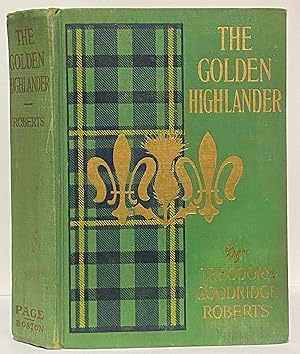 The Golden Highlander or the Romantic Adventures of Alastair MacIver