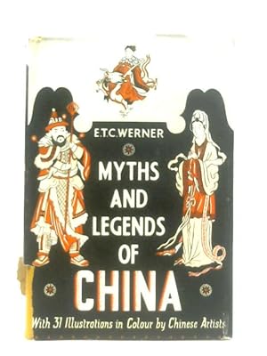 Immagine del venditore per Myths and Legends Of China venduto da World of Rare Books