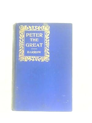 Bild des Verkufers fr The Life Of Peter The Great zum Verkauf von World of Rare Books