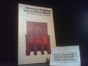 Seller image for Das schne Mbel : e. Handbuch fr Sammler u. Liebhaber. Hermann Jedding. Mit e. Einf. von Peter W. Meister / dtv ; 2853 for sale by Der Buchecker