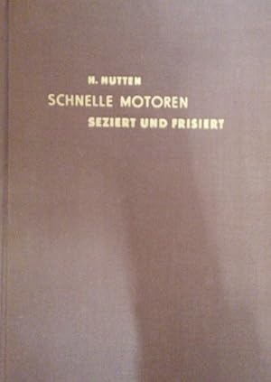 Seller image for Schnelle Motoren, seziert und frisiert for sale by Buchhandlung Loken-Books