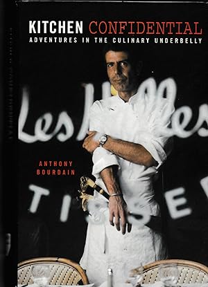 Seller image for Kitchen Confidential: Adventures in the Culinary Underbelly for sale by Twice Sold Tales, Capitol Hill