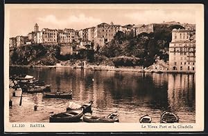 Carte postale Bastia, Le Vieux Port et la Citadelle