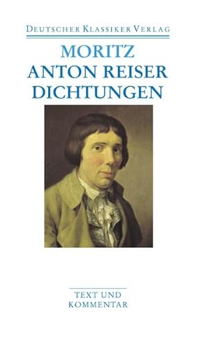 Bild des Verkufers fr Anton Reiser. Dichtungen und Schriften zur Erfahrungsseelenkunde: Dichtungen und Schriften zur Erfahrungsseelenkunde. Text und Kommentar (DKV Taschenbuch) [Text und Kommentar] zum Verkauf von Berliner Bchertisch eG