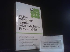 Bild des Verkufers fr Kleines Wrterbuch sprachwissenschaftlicher Fachausdrcke. [Hrsg. Rudi Conrad. Autoren Brigitte Bartschat .] zum Verkauf von Der Buchecker