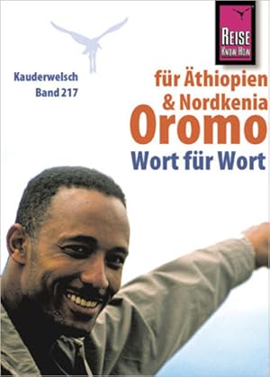 Reise Know-How Sprachführer Oromo für Äthiopien und Nordkenia - Wort für Wort: Kauderwelsch-Band ...