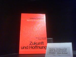 Seller image for Zukunft und Hoffnung (Urban-Kohlhammer Taschenbcher Biblische Konfrontationen) for sale by Der Buchecker