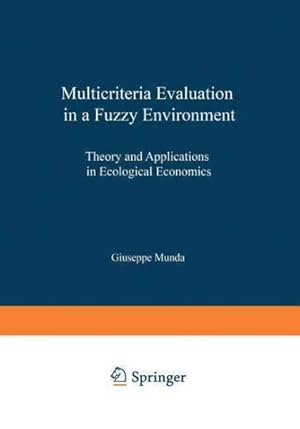 Seller image for Multicriteria Evaluation in a Fuzzy Environment for sale by GreatBookPricesUK
