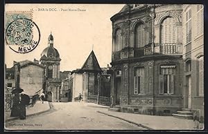 Carte postale Bar-le-Duc, Pont Notre-Dame, vue partielle