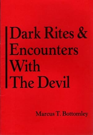Imagen del vendedor de DARK RITES & ENCOUNTERS WITH THE DEVIL a la venta por By The Way Books
