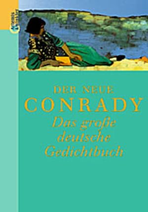 Bild des Verkufers fr Der Neue Conrady. Das groe deutsche Gedichtbuch zum Verkauf von Studibuch