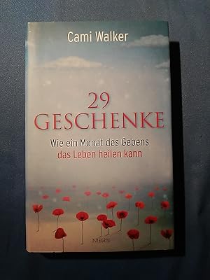 Bild des Verkufers fr 29 Geschenke : wie ein Monat des Gebens das Leben heilen kann. Aus dem Amerikan. bers. von Jochen Lehner. zum Verkauf von Antiquariat BehnkeBuch