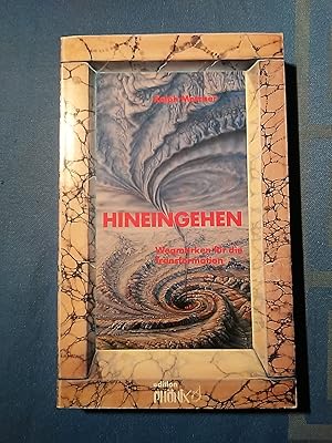 Bild des Verkufers fr Hineingehen : Wegmarken fr die Transformation. [Ins Dt. bertr. von Gunther Seipel] / Edition Phnix. zum Verkauf von Antiquariat BehnkeBuch