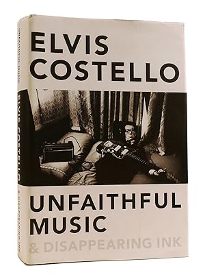 Imagen del vendedor de UNFAITHFUL MUSIC & DISAPPEARING INK a la venta por Rare Book Cellar