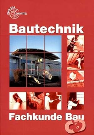 Seller image for Fachkunde Bau mit CD: Bautechnik for sale by Studibuch