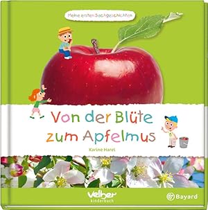 Image du vendeur pour Von der Blte zum Apfelmus: Meine ersten Sachgeschichten mis en vente par Studibuch