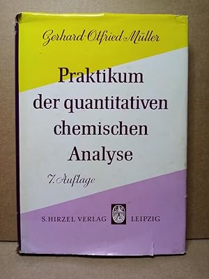 Imagen del vendedor de Praktikum der quantitativen chemischen Analyse. a la venta por Nicoline Thieme